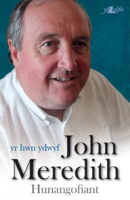 A picture of 'John Meredith: Yr Hwn Ydwyf (elyfr)' 
                              by John Meredith